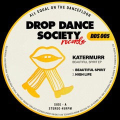 PREMIERE: Katermurr - Beautiful Spirit [Drop Dance Society Records]