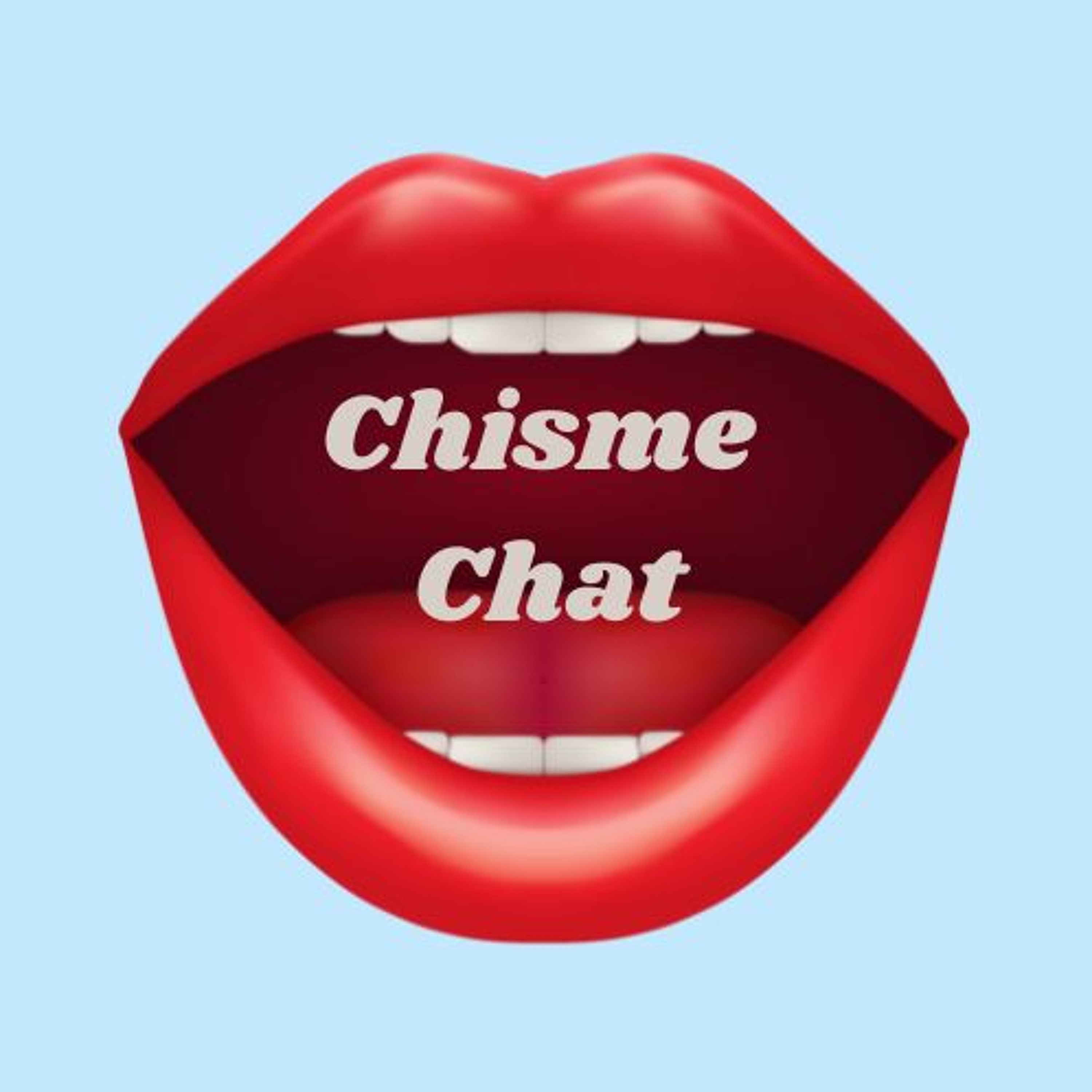 My BF Won't Let Me Stay Over | Chisme Chat | Ep. 1 | Podcast episode artwork