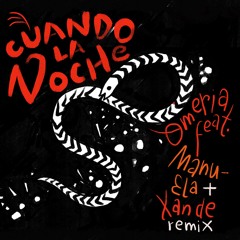 Omeria Feat. Manu Ela - Cuando La Noche (Xande Remix) [UYSR092]
