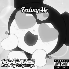 Feeling Me (feat. Leix Hazy) prod. by Babylaurpd