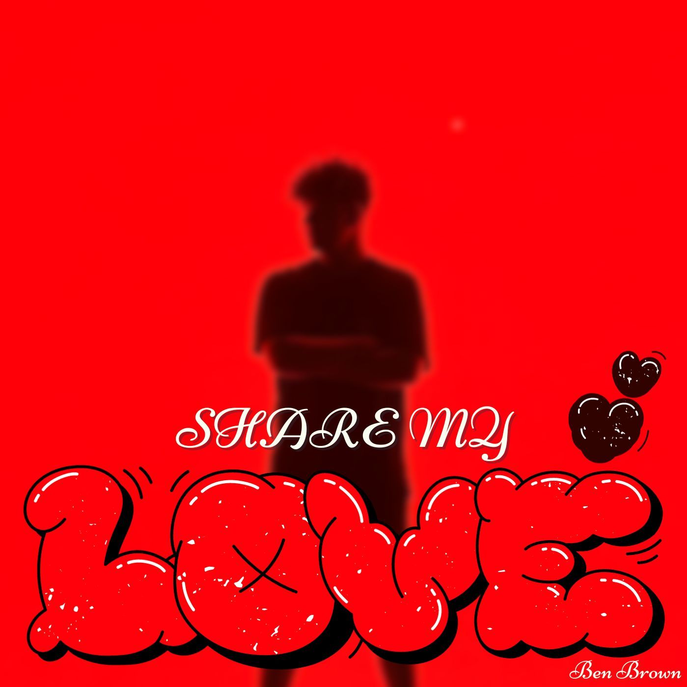 Share My Love – IG @benbrowng