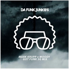 [OUT NOW] Got Funk (Mark Krupp X Moody SG Remix 2023)