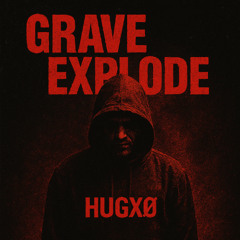 HUGXØ - GRAVE EXPLØDE