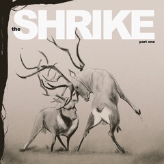 The Weighty Tree, Stricknice, Bitzone, Wou-Wou & the Couch King - The Shrike Pt. 1