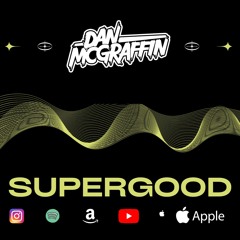 SUPER GOOD - RADIO EDIT
