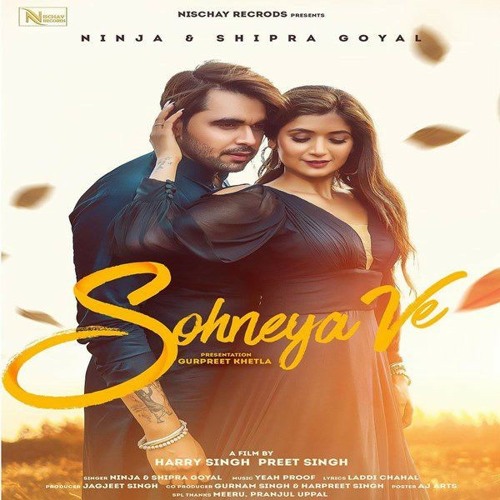 Sohneya Ve - Ninja , Shirpa Goyal