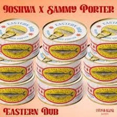 Joshwa, Sammy Porter - Eastern Dub (Extended Mix)
