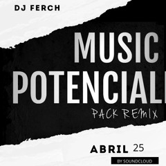 Music Potencial PACK REMIX...Free download!