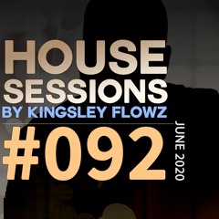 House Sessions #92 - June 2020