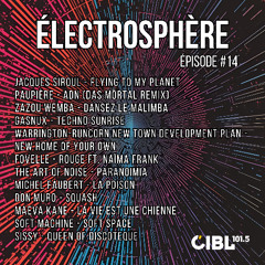 ÉLECTROSPHÈRE : Épisode #14