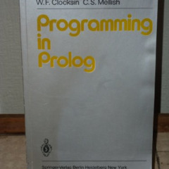 READ PDF 💏 Programming in PROLOG by  William F. Clocksin,C. S. Mellish,W. F. Clocksi