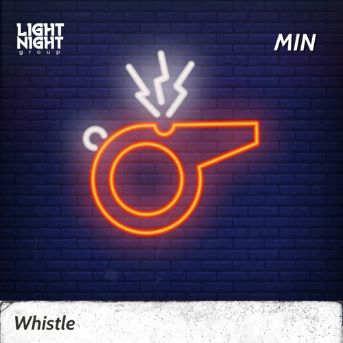Min - Whistle