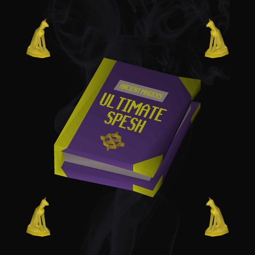 SMAL B & SURAY SERTIN - ANCIENT MAGICKS (ULTIMATE SPESH)