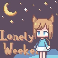 Lonely Weekend