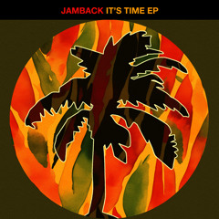 Jamback - It's Time
