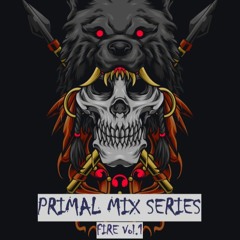 Primal Mix - Fire Vol.1