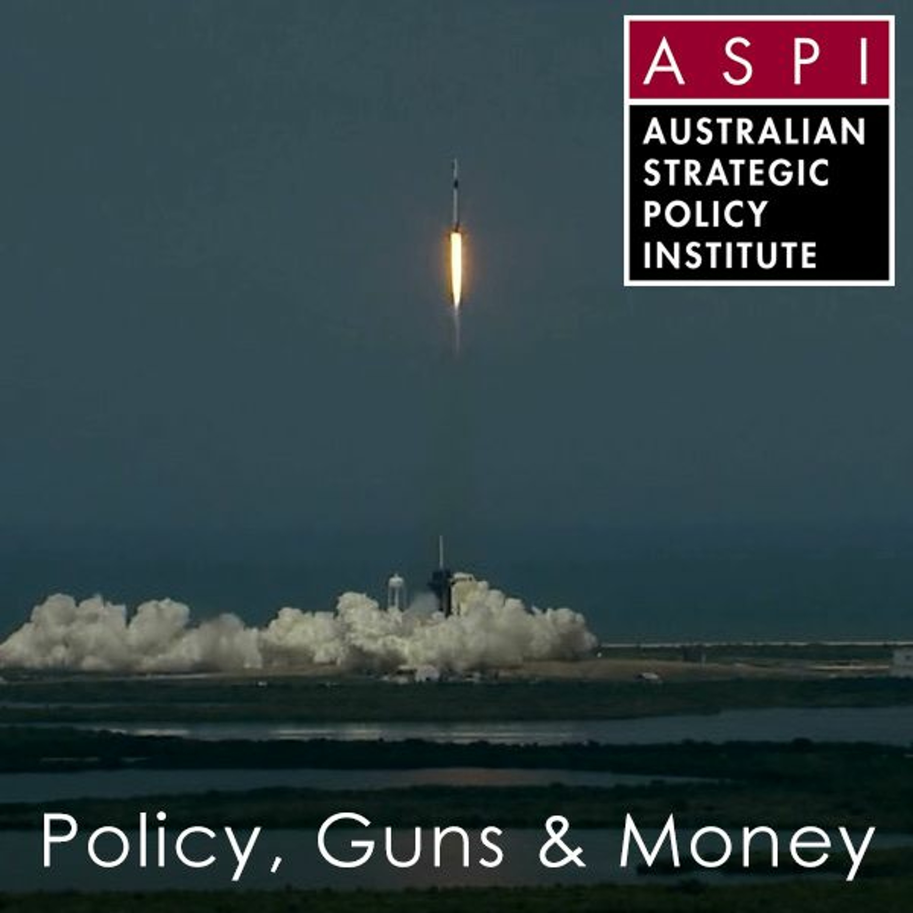 ASPI Podcast: Policy, Guns & Money