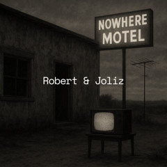 Nowhere Motel (with Joliz)