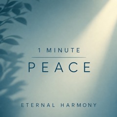 1 Minute Peace