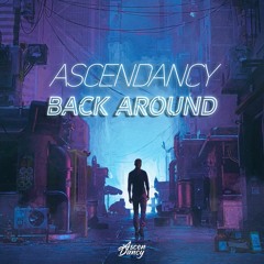 AscenDancy - Back Around