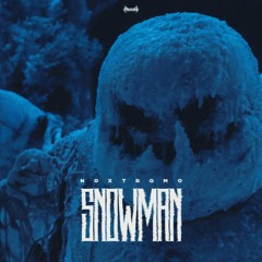 Noxtromo - Snowman