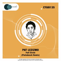 Pat Lezizmo - Full Circle (Original Mix)