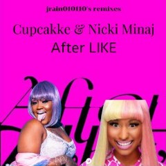 After LIKE - Cupcakke & Nicki Minaj