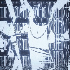 The Words That You're Writing