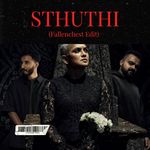 Sthuthi (Fallenchest Edit)