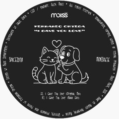 MOISSB616 Fernando Ortega - I Gave You Love || Single