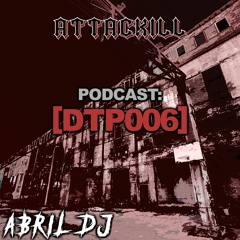 [PODCAST] Abril Dj- DTP006