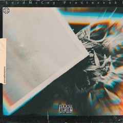 LordMcCoy & prostozvuk - no comment