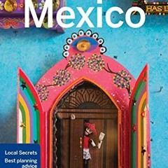 [Free] PDF √ Lonely Planet Mexico (Travel Guide) by  Lonely Planet,John Noble,Kate Ar