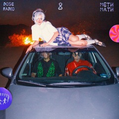 DOSE RADIO vol.08 with Meth Math