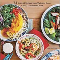 [ACCESS] EPUB 📝 Asian Salads: 72 Inspired Recipes from Vietnam, China, Korea, Thaila