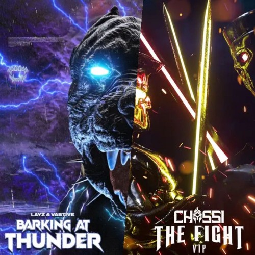 The Fight (VIP) - Chassi Vs Barking at Thunder -LAYZ/Vastive (VALOR double)