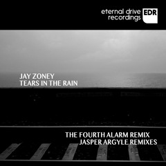 EDR021 Jay Zoney - Tears In The Rain (Jasper Argyle Future Remix)