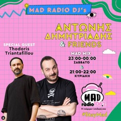 MAD RADIO - Thodoris Triantafillou Guest "MadMix 20-07-2024"