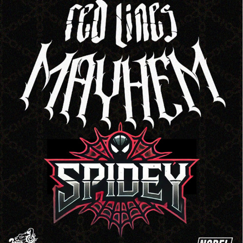 SPIDEY - RED LINES MAYHEM DJ CONTEST