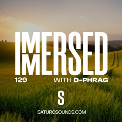 Immersed 129 (5 May 2025)