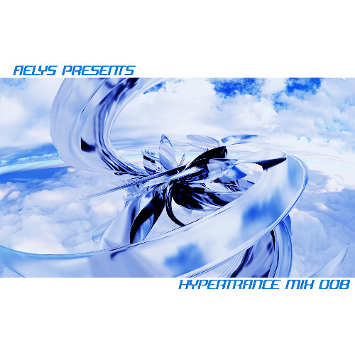 Aelys Presents - Hypertrance Mix 008