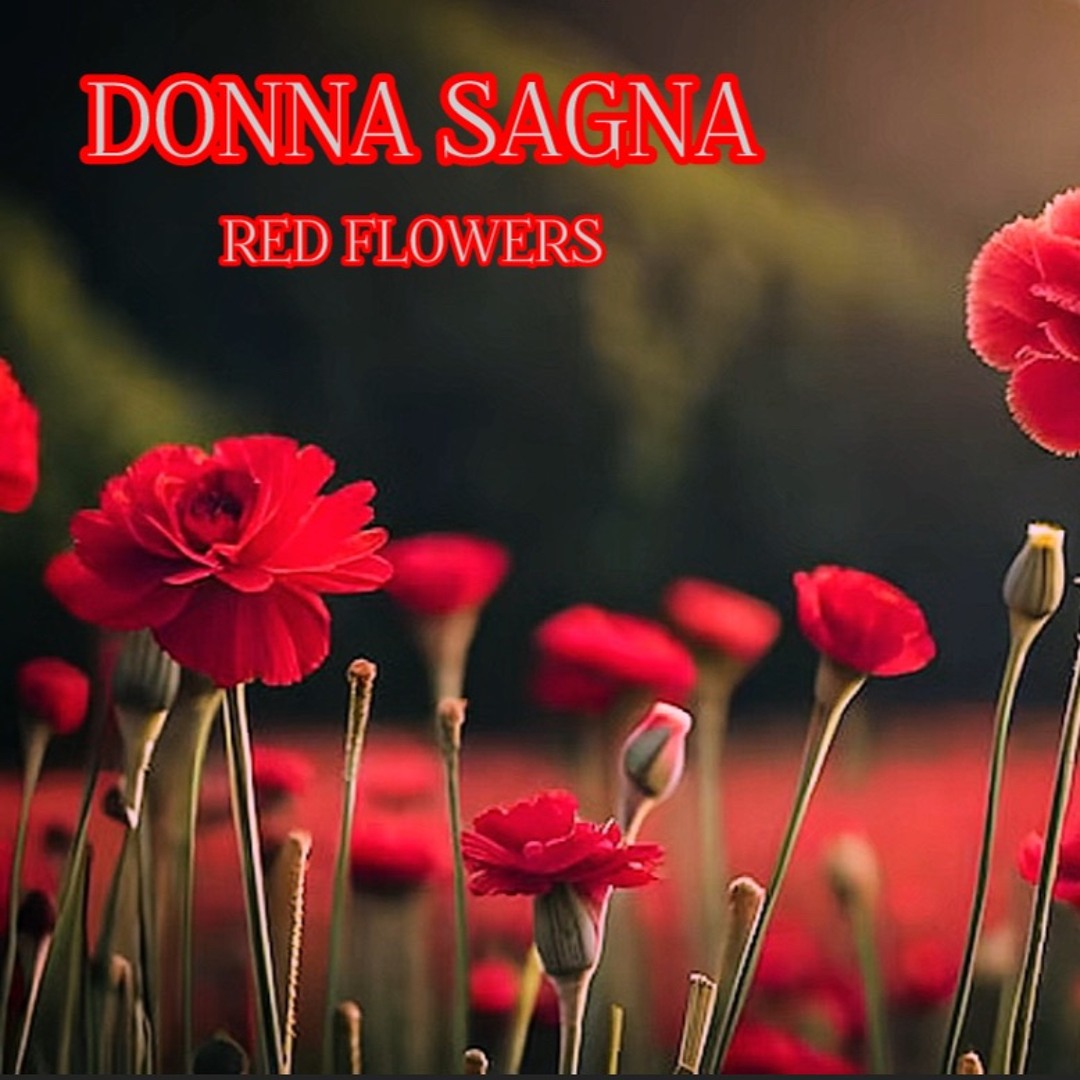 Red Flowers by Donna Sagna