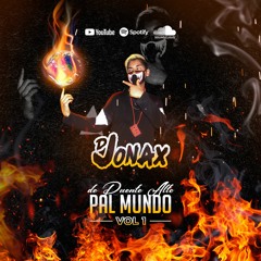 DE PUENTE ALTO PAL MUNDO - VOL 1 - Dj Jonax 🔥🌎