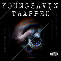 TRAPPED (Prod. Yung Pear)