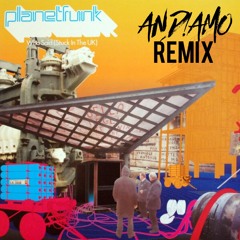 Planet Funk - Who Said (And!amo remix)