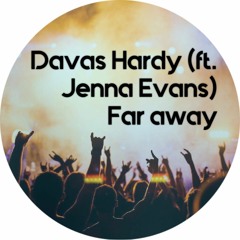 Far away (ft. Jenna Evans)
