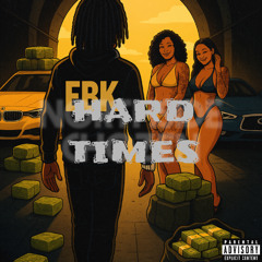 Hard Times (prod by.capp)