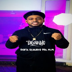 Senta Olhando Pra Mim