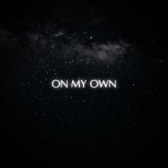 On My Own