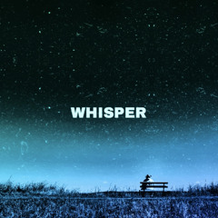 Whisper